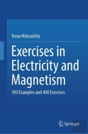 Exercises In Electricity And Magnetism