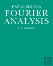 Exercises In Fourier Analysis