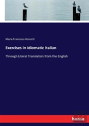 Exercises In Idiomatic Italian