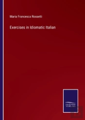 Exercises In Idiomatic Italian