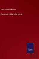 Exercises In Idiomatic Italian