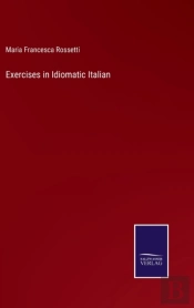 Exercises In Idiomatic Italian