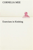 Exercises In Knitting
