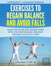 Exercises To Regain Balance And Avoid Falls