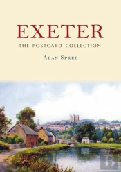 Exeter: The Postcard Collection