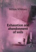 Exhaustion And Abandonment Of Soils