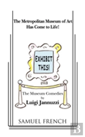 Exhibit This! The Museum Comedies