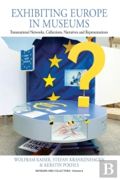 Exhibiting Europe In Museums