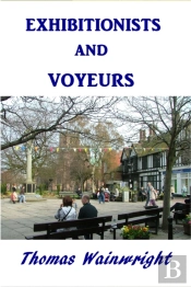 Exhibitionists And Voyeurs