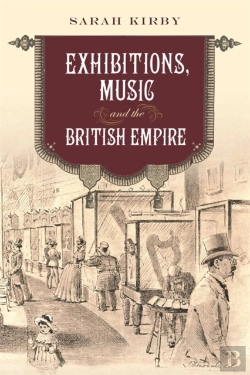 Bertrand.pt - Exhibitions, Music And The British Empire