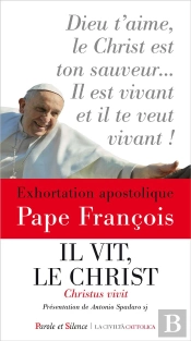 Exhortation Sur Les Jeunes, La Foi Et Le Discernement Vocationnel