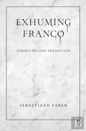 Exhuming Franco