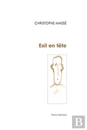 Exil En Tete Dessins Christophe Masse