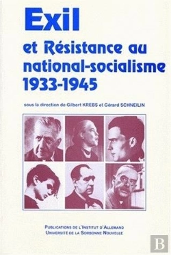 Bertrand.pt - Exil Et Résistance Au National-Socialisme,1933-1945 Colloque De Par