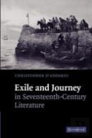 Exile And Journey In Seventeenth-Century Literature