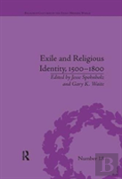 Exile And Religious Identity, 1500â€“1800