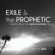 Exile & The Prophetic