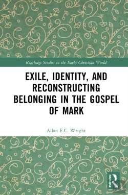 Bertrand.pt - Exile, Identity, And Reconstructing Belonging In The Gospel Of Mark