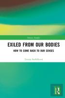 Exiled From Our Bodies