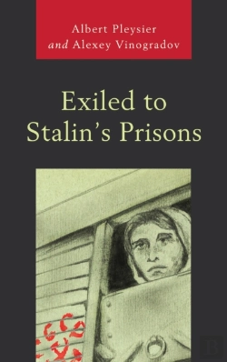 Bertrand.pt - Exiled To Stalin'S Prisons