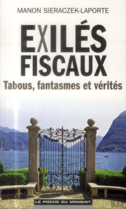 Bertrand.pt - Exiles Fiscaux : Tabous  Fantasmes Et Verites