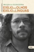 Exílio aos Olhos, Exílio às Línguas