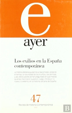Bertrand.pt - Exilios En La España Contemporánea, Los