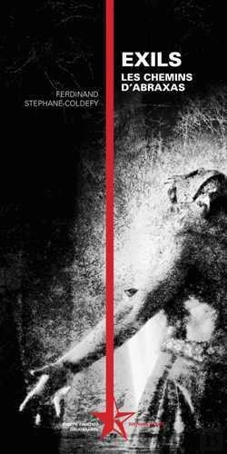 Bertrand.pt - Exils ; Les Chemins D'Abraxas