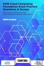 Exin Cloud Computing Foundation Exam Practice Questions & Dumps