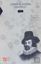 ¿Existe El Metodo Cientifico?  