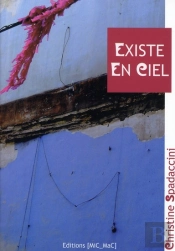 Existe En Ciel