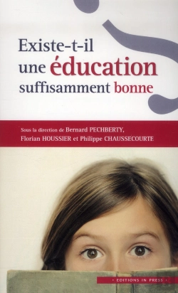 Bertrand.pt - Existe-T-Il Une Éducation Suffisamment Bonne ?