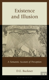 Existence And Illusion