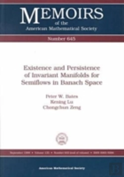 Bertrand.pt - Existence And Persistence Of Invariant Manifolds For Semiflows In Banach Space