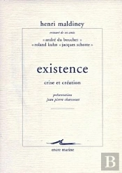 Existence, Crise Et Création