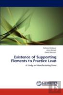 Existence Of Supporting Elements To Practice Lean