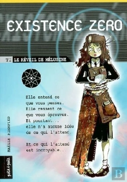 Bertrand.pt - Existence Zero T.1; Le Reveil De Melusine