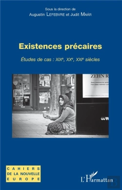Bertrand.pt - Existences Précaires ; Études De Cas : Xixe, Xxe, Xxie Siècles
