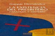 Existencia Del Presbitero, La