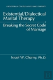 Existential/Dialectical Marital Therapy