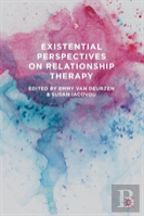 Existential Perspectives On Relationship Therapy