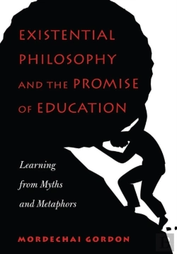 Bertrand.pt - Existential Philosophy And The Promise Of Education