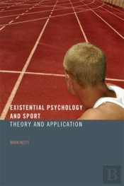 Existential Psychology And Sport