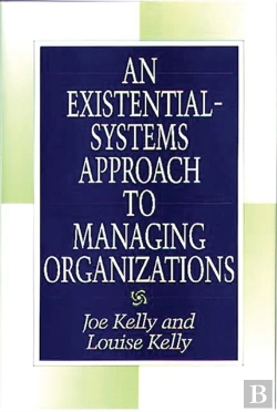 Bertrand.pt - Existential-Systems Approach To Managing Organizations