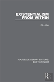 Existentialism From Within