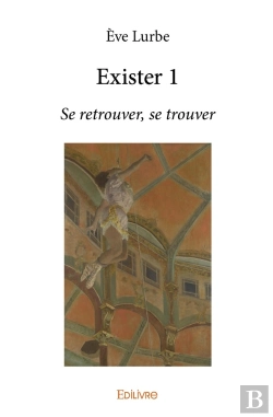 Bertrand.pt - Exister 1 : Se Retrouver, Se Trouver