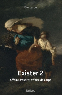 Bertrand.pt - Exister 2 Affaire D'Esprit, Affaire De Corps : Affaire D'Esprit, Affaire De Corps