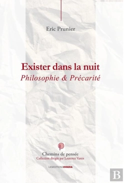 Bertrand.pt - Exister Dans La Nuit : Philosophie Et Précarité