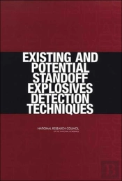 Existing And Potential Standoff Explosives Detection Techniques