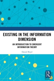 Existing In The Information Dimension